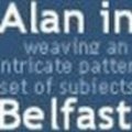Alan in Belfast