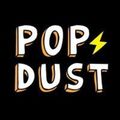 Pop Dust