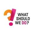What Should We Do?