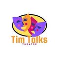 Tim Talks Theatre (UK)