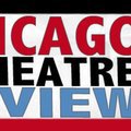 Chicago Theatre Review