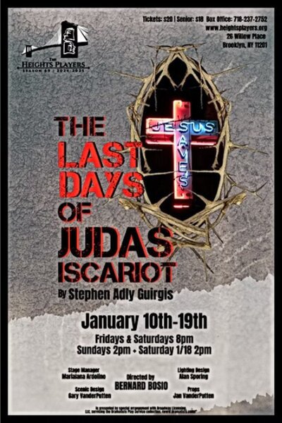 The Last Days Of Judas Iscariot (The Heights Players)