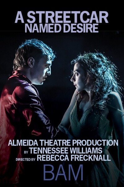 A Streetcar Named Desire (Brooklyn Academy of Music)