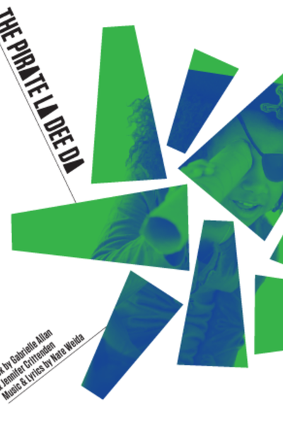 The Pirate La Dee Da: A New Musical