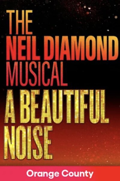 A Beautiful Noise (Orange County)