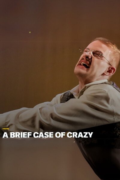 A Brief Case of Crazy