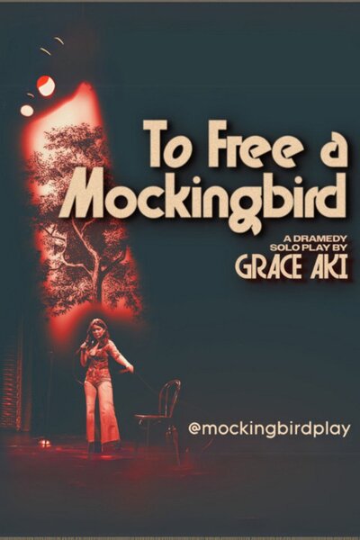 To Free a Mockingbird
