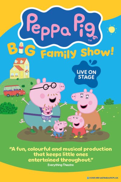 Peppa Pig's Big Family Show! (West End)