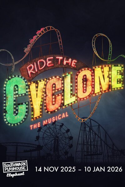 Ride the Cyclone (Southwark Playhouse)