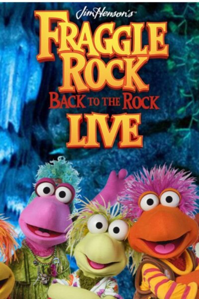 Jim Henson’s Fraggle Rock: Back to the Rock LIVE