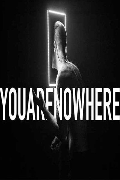 YOUARENOWHERE