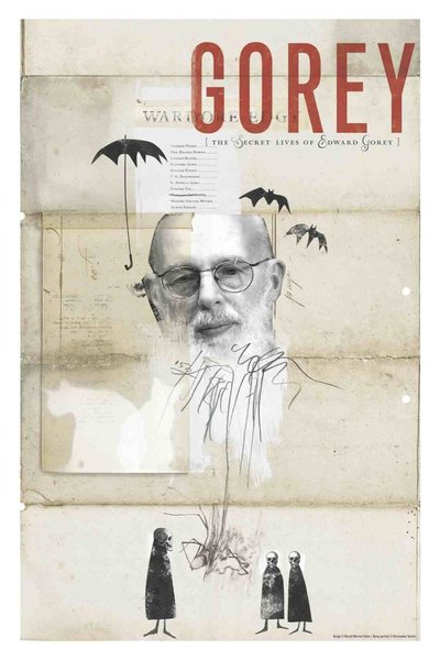 Gorey: The Secret Lives of Edward Gorey
