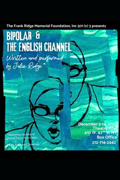 Bipolar & The English Channel
