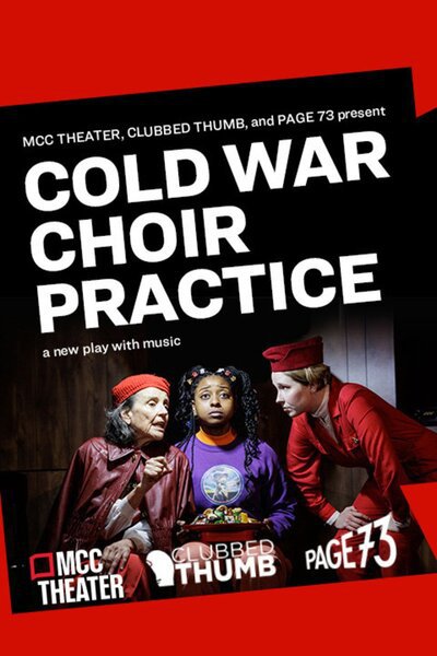 Cold War Choir Practice (MCC Theater)