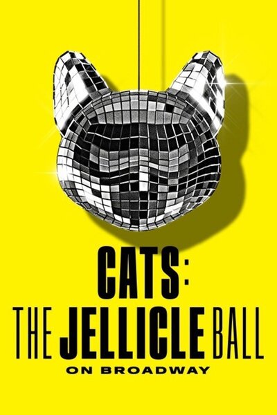 CATS: "THE JELLICLE BALL" (Broadway)