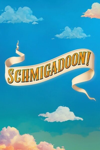 Schmigadoon! (Broadway)