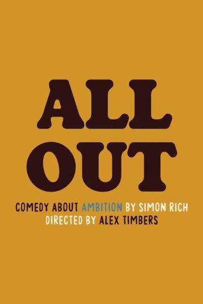 All Out: Comedy About Ambition (Broadway)