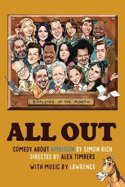 All Out: Comedy About Ambition (Broadway)