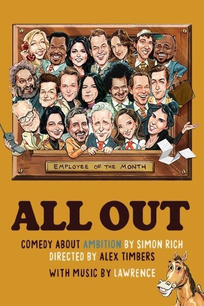 All Out: Comedy About Ambition (Broadway)