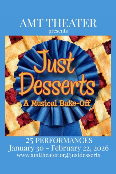JUST DESSERTS: A Musical Bake-Off