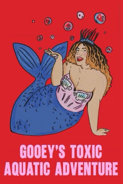 Gooey's Toxic Aquatic Adventure