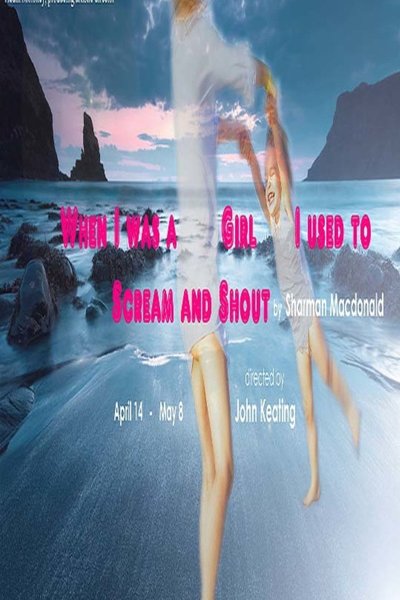 When I Was a Girl I Used to Scream and Shout