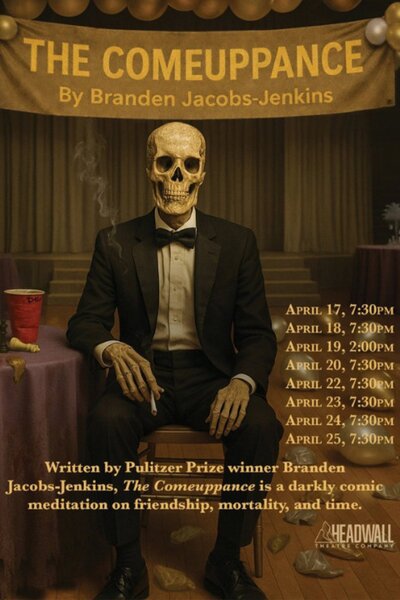 The Comeuppance (Headwall Theatre Company)