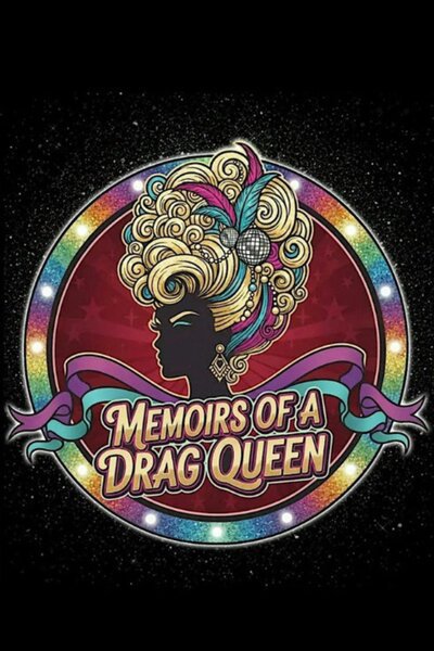 Memoirs of a Drag Queen