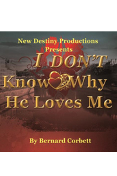 I Don't Know Why He Loves Me