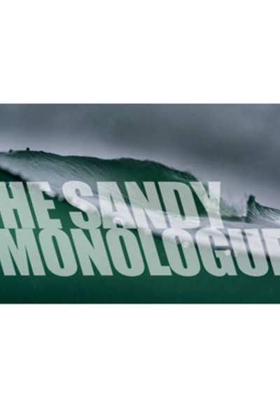 The Sandy Monologues