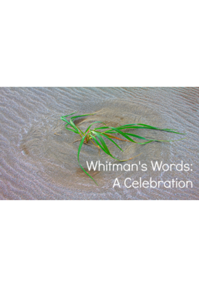 Whitman's Words: A Celebration