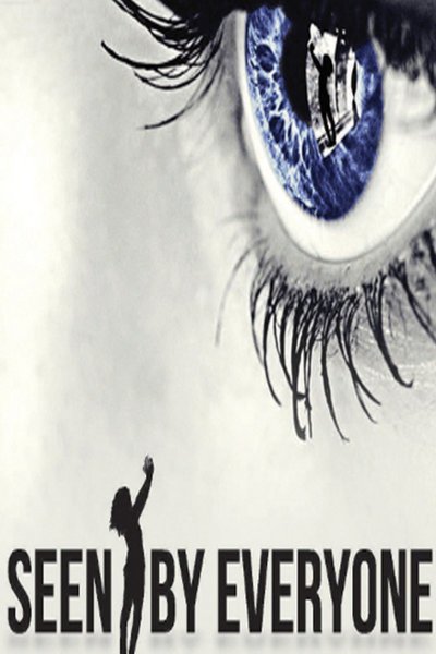 Seen / By Everyone