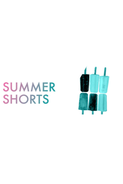 Summer Shorts 2016: Series B