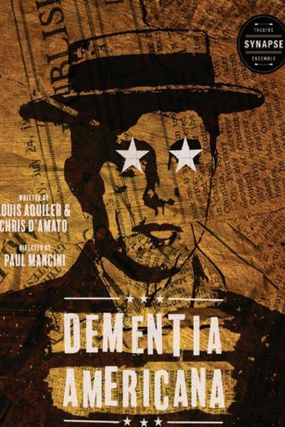 Dementia Americana (FringeNYC)