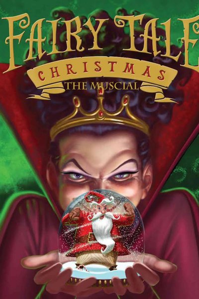 Fairy Tale Christmas: The Musical (FringeNYC)