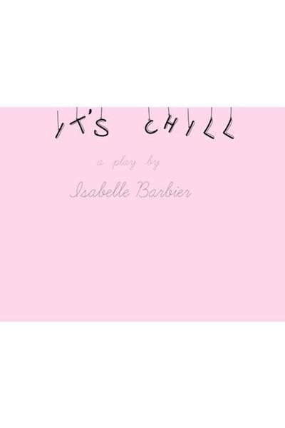 It's Chill (FringeNYC)