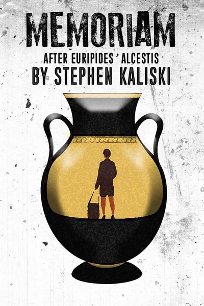 Memoriam: After Euripides' Alcestis (FringeNYC)