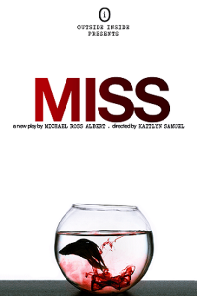 Miss (FringeNYC)
