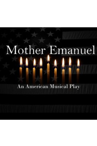 Mother Emanuel (FringeNYC)