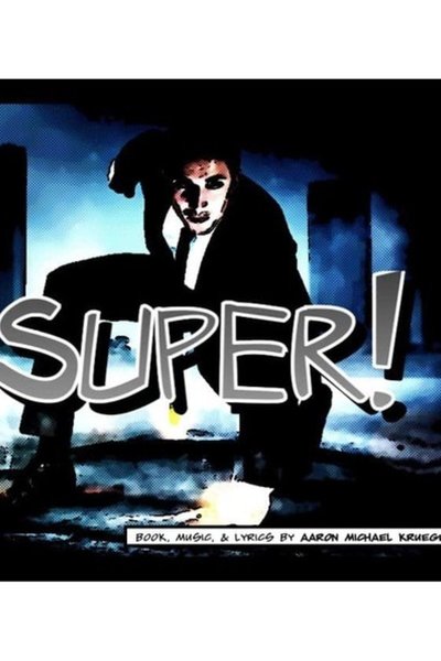 SUPER! (FringeNYC)