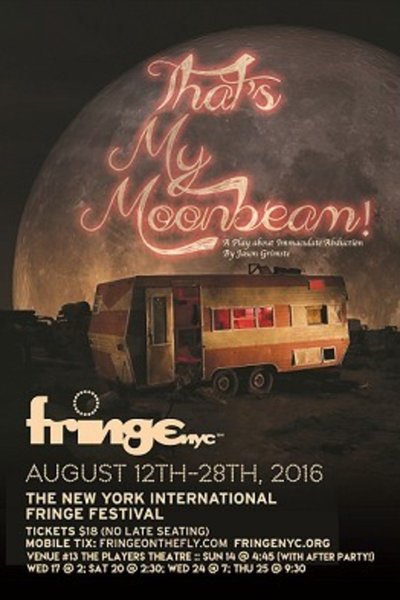 That's my Moonbeam! (FringeNYC)