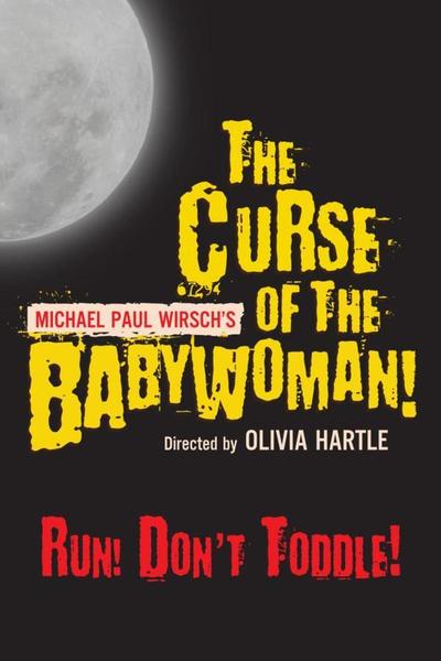 The Curse of the Babywoman (FringeNYC)