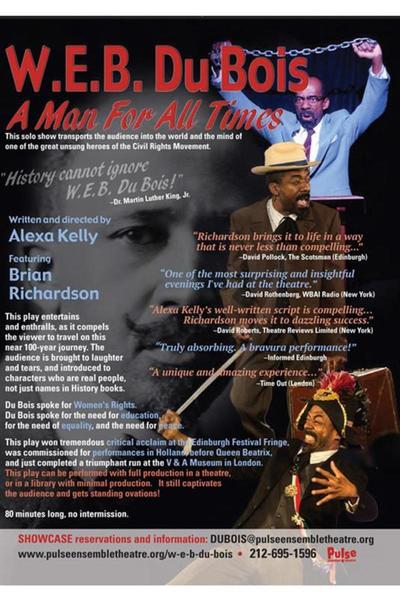 W.E.B. DU BOIS: A Man For All Times (FringeNYC)