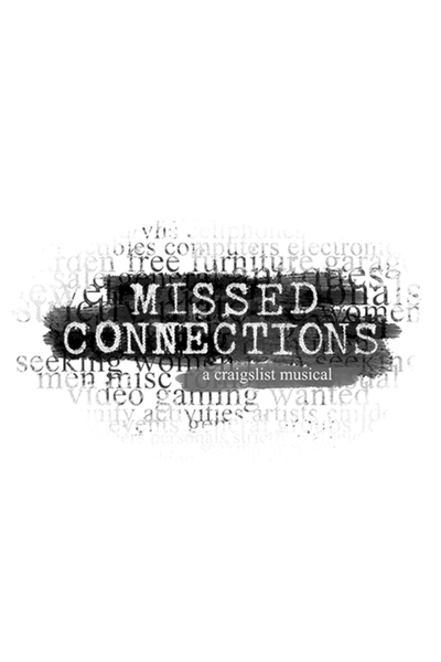 Missed Connections: A Craigslist Musical
