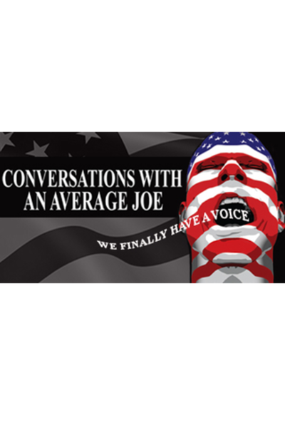 Conversations with an Average Joe
