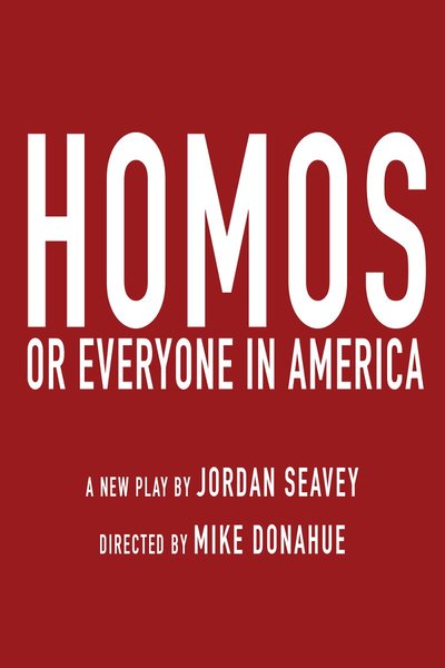 Homos, or Everyone in America