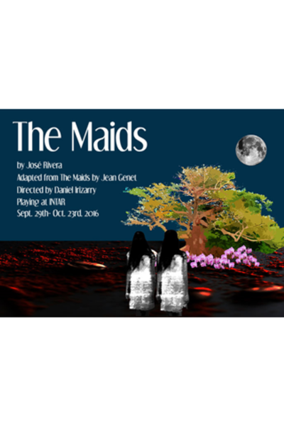 The Maids (INTAR)