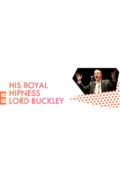 His Royal Hipness Lord Buckley