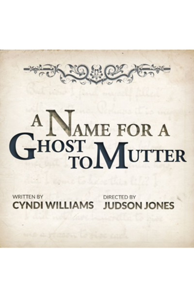 A Name for a Ghost to Mutter