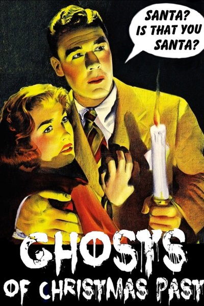 Ghosts of Christmas Past